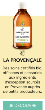 La provençale - Des soins certifiés bio, efficaces et sensoriels aux ingrédients d'exception sourcés en Provence auprès de petits producteurs. - Je découvre