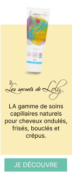 Les secrets de Loly - La gamme de soins capillaires naturels pour cheveux ondulés, frisés, bouclés et crépus. - Je découvre